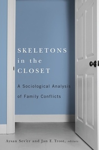 Aysan Sev’er et Jan E. Trost - Skeletons in the Closet - A Sociological Analysis of Family Conflicts.