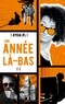 Ayssa JFL - Une année là-bas Tome 1 : .