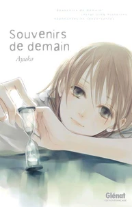 Souvenirs de demain : Goodbye my life
