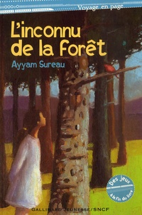 Ayyam Sureau - L'inconnu de la forêt.