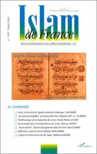 ISLAM DE FRANCE NUMERO 4 PREMIER TRIMESTRE 1999 : LIRE LE CORAN AUJOURD'HUI