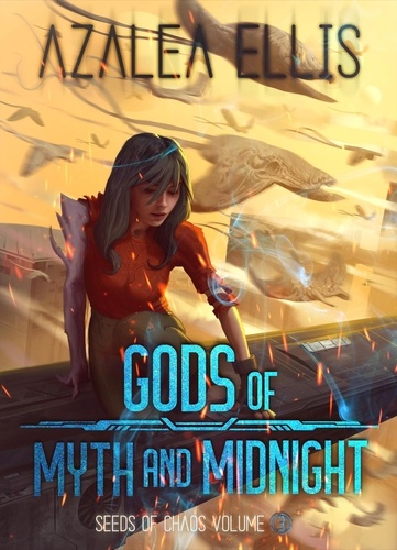  Azalea Ellis - Gods of Myth and Midnight - Seeds of Chaos, #3.