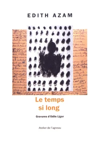 Le temps si long