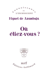 Où étiez-vous ?