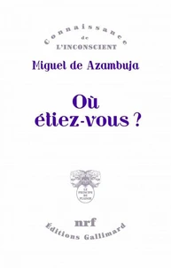 Où étiez-vous ?