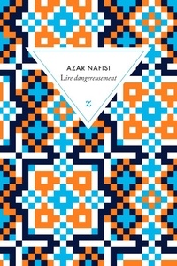 Amazon e-Books pour iPad Lire dangereusement - Le pouvoir subversif de la littérature en des temps troublés par Azar Nafisi, David Fauquemberg 