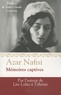 Azar Nafisi - Mémoires captives.