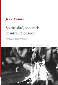 Spiritualité, pop, rock et autres résonnances