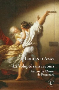 La volupté sans recours