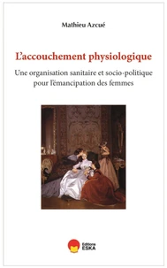 Les trois corps de l'accouchement