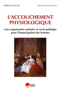 L'accouchement physiologique
