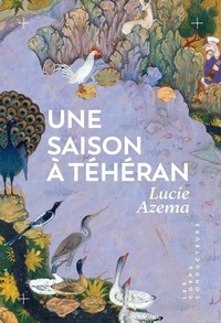 Meilleur ebooks 2015 télécharger Une saison à Téhéran