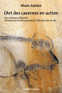 L'art des cavernes en action