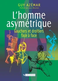 L'homme asymétrique