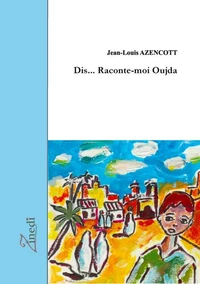 Dis... raconte-moi Oujda