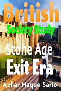Livres complets téléchargeables gratuitement British Society Study: Stone Age - Exit Era (French Edition) FB2 9798223272229