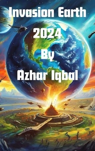  Azhar Iqbal - Invasion Earth 2024.