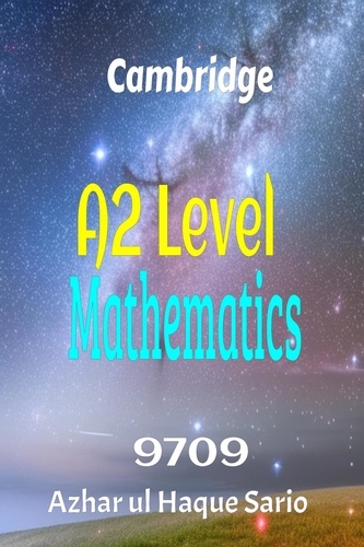 Cambridge A2 Level Mathematics 9709 - Azhar ul Haque Sario - Ebooks ...