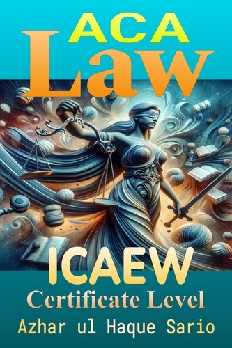  Azhar ul Haque Sario - ICAEW ACA Law: Certificate Level.