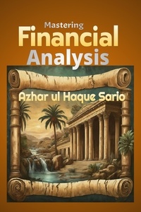  Azhar ul Haque Sario - Mastering Financial Analysis.