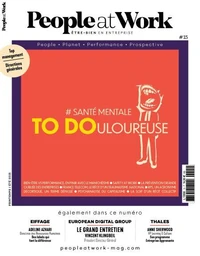 Magazine People at Work n°15. #Santé mentale. TO DOuloureuse