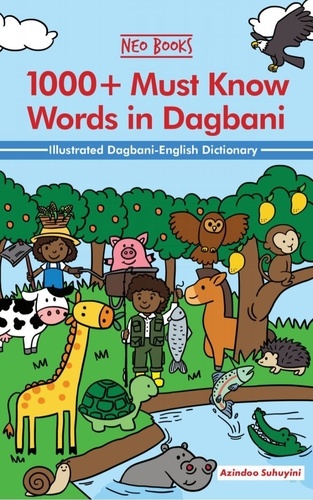  Azindoo Suhuyini - 1000+ Must Know words in Dagbani - Must Know words in Ghanaian Languages.