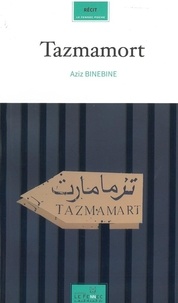 Aziz Binebine - Tazmamort.
