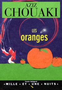 Aziz Chouaki - Les oranges.