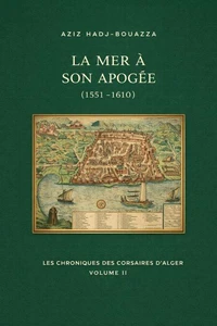 La mer à son apogée 1551-1610