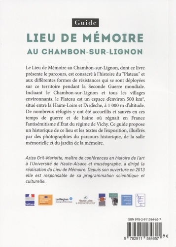 Lieu de mémoire au Chambon-sur-Lignon. Guide