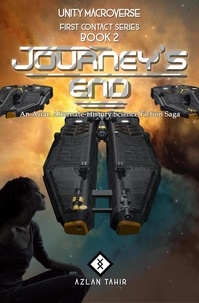  Azlan Tahir - Journey's End : An Asian Alternate-History Science Fiction Saga - First Contact, #2.