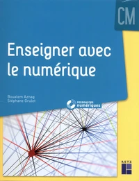 Enseigner avec le numérique