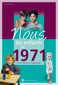 Nous, les enfants de 1971