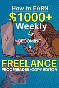  Azobir Elgin - How To Earn $1000 Weekly Proofreading &amp; Copyediting.