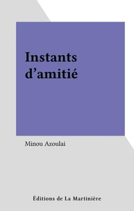 Instants D'Amitie
