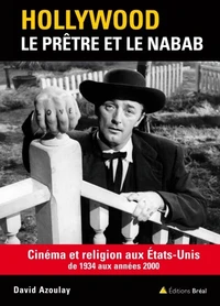 Hollywood : le prêtre et le nabab