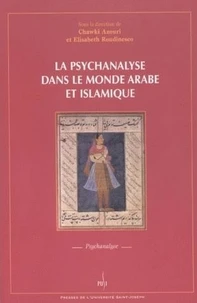 La psychanalyse dans le monde arabe et islamique