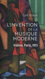 L'invention de la musique moderne