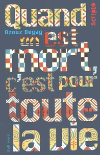 Quand On Est Mort, C'Est Pour Toute La Vie