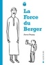 Azouz Begaz - La Force du Berger suivi de Le Temps des Villages.