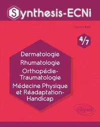 Dermatologie Rhumatologie Orthopédie-Traumatologie Médecine Physique et Réadaptation-Handicap