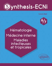 Hématologie, Médecine interne, Maladie infectieuses et tropicales