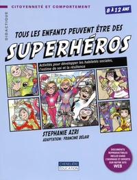 Tous les enfants peuvent être des superhéros