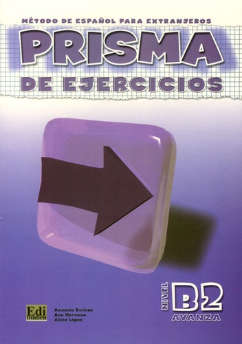 Azucena Encinas Pacheco - Prisma avanza Nivel B2 - Prisma de ejercicios.