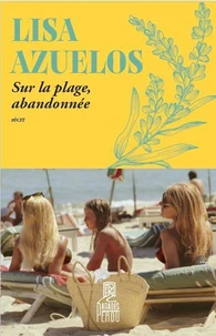 Sur la plage, abandonnée