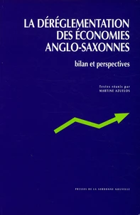 La déréglementation des économies anglo-saxonnes