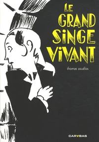 Le grand singe vivant