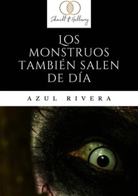 Los monstruos también salen de día