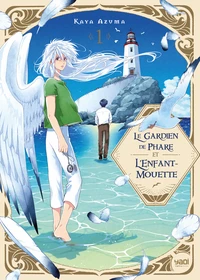 Le gardien de phare et l'enfant-mouette Tome 1