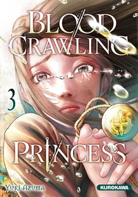 Blood-crawling Princess Tome 3